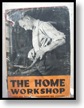 The Home Workshop $10